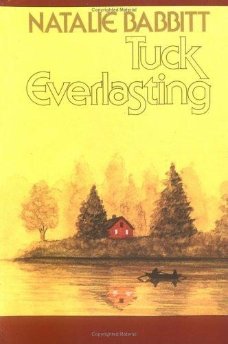 Natalie Babbitt: Tuck Everlasting (1985, Farrar, Straus and Giroux (BYR))