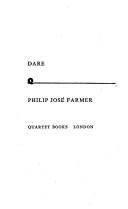 Philip José Farmer: Dare (Paperback, 1965, Quartet Books)