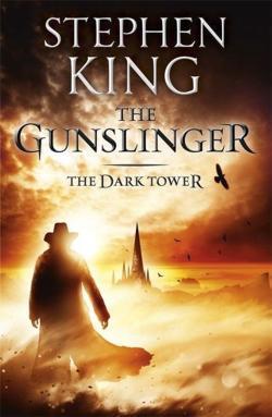 Stephen King: The Gunslinger (The Dark Tower)