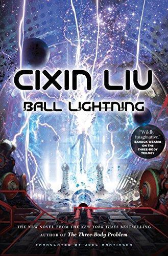 Cixin Liu: Ball Lightning (2018)