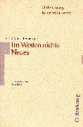 Erich Maria Remarque: Im Westen Nichts Neues (German language, 1998, R. Oldenbourg Verlag GmbH)