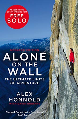 Alex Honnold, David Roberts: Alone on the Wall (2019, Pan)