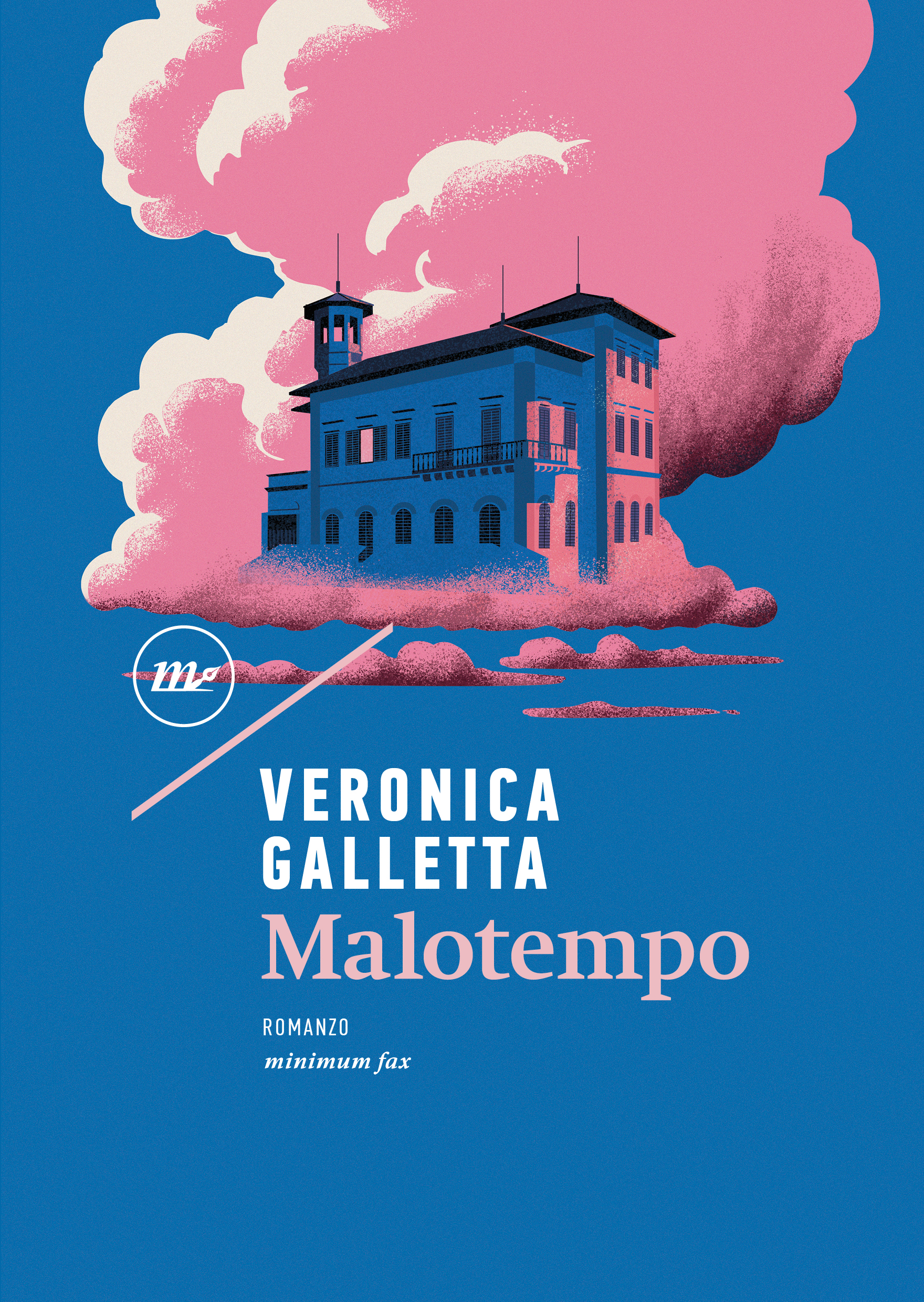 Veronica Galletta: Malotempo (Paperback, Italian language, Minimum Fax)