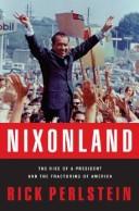 Rick Perlstein: Nixonland (2008, Scribner)