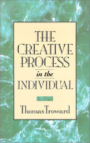 Thomas Troward: The Creative Process in the Individual (Paperback, 1991, DeVorss & Company)