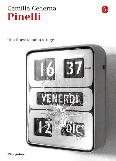 Camilla Cederna: Pinelli (Paperback, Italiano language, 2015, Saggiatore)