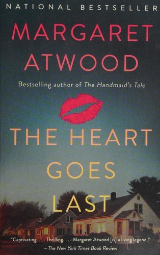 Margaret Atwood: The Heart Goes Last (2016, Emblem)