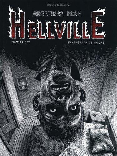 Thomas Ott: Greetings from Hellville (Hardcover, 2002, Fantagraphics Books)