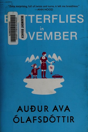 Auður Ava Ólafsdóttir: Butterflies in November (2013)