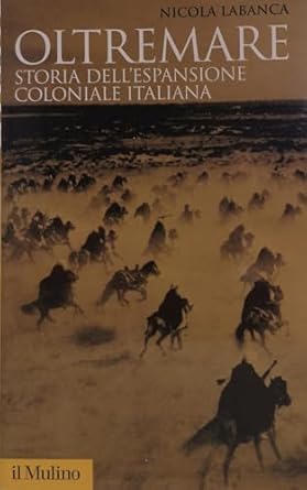 Nicola Labanca: Oltremare (Paperback, Italian language, 2002, Il Mulino)
