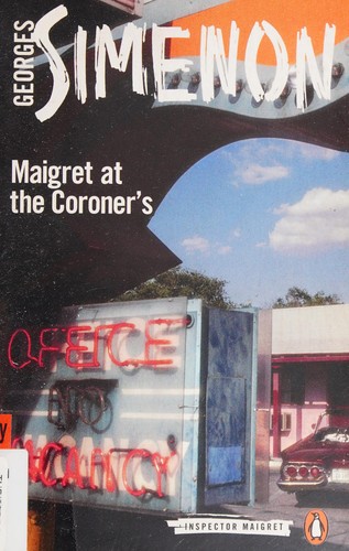 Georges Simenon, Linda Coverdale: Maigret at the Coroner's (2016, Penguin Books, Limited)