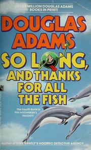Douglas Adams: So long, and thanks for all the fish (Paperback, 1985, Pocket Books)