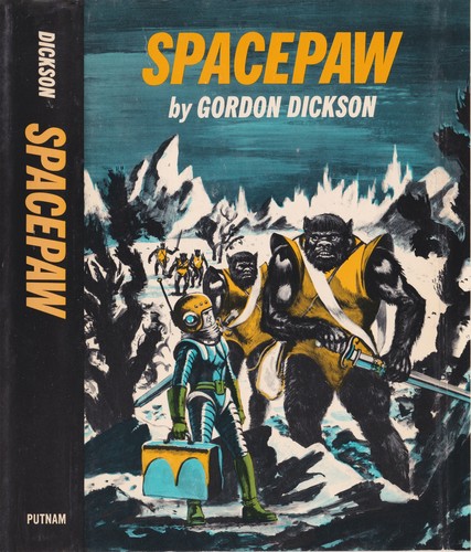 Gordon R. Dickson: Spacepaw (1969, Putnam)