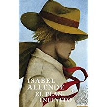 Isabel Allende: El plan infinito (Spanish language, 2012, Plaza y Janés)