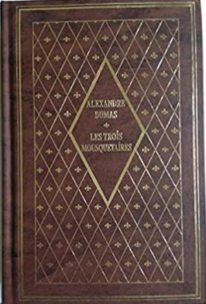 Alexandre Dumas: Les trois mousquetaires (French language, 1974, Presses de la Renaissance)