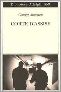 Georges Simenon: Corte d'Assise (Paperback, 2010, Adelphi)