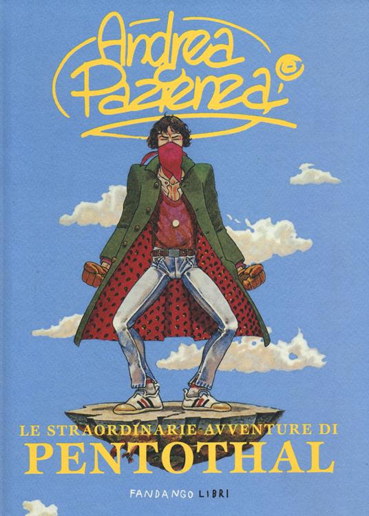 Andrea Pazienza: Le straordinarie avventure di Pentothal (Italian language, 2018, Coconino Press)