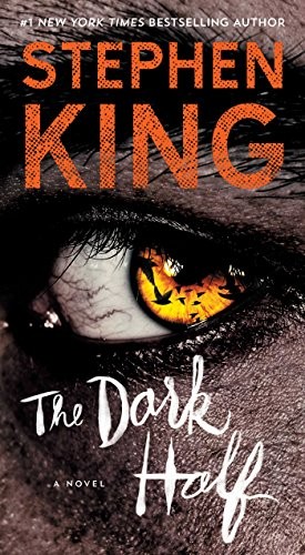 Stephen King, Stephen King: The Dark Half (Paperback, 2016, Pocket Books)