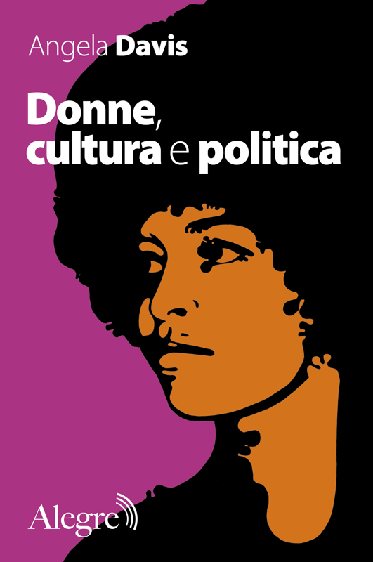 Angela Y. Davis: Donne, cultura e politica (Paperback, Italiano language, 2025, Alegre)