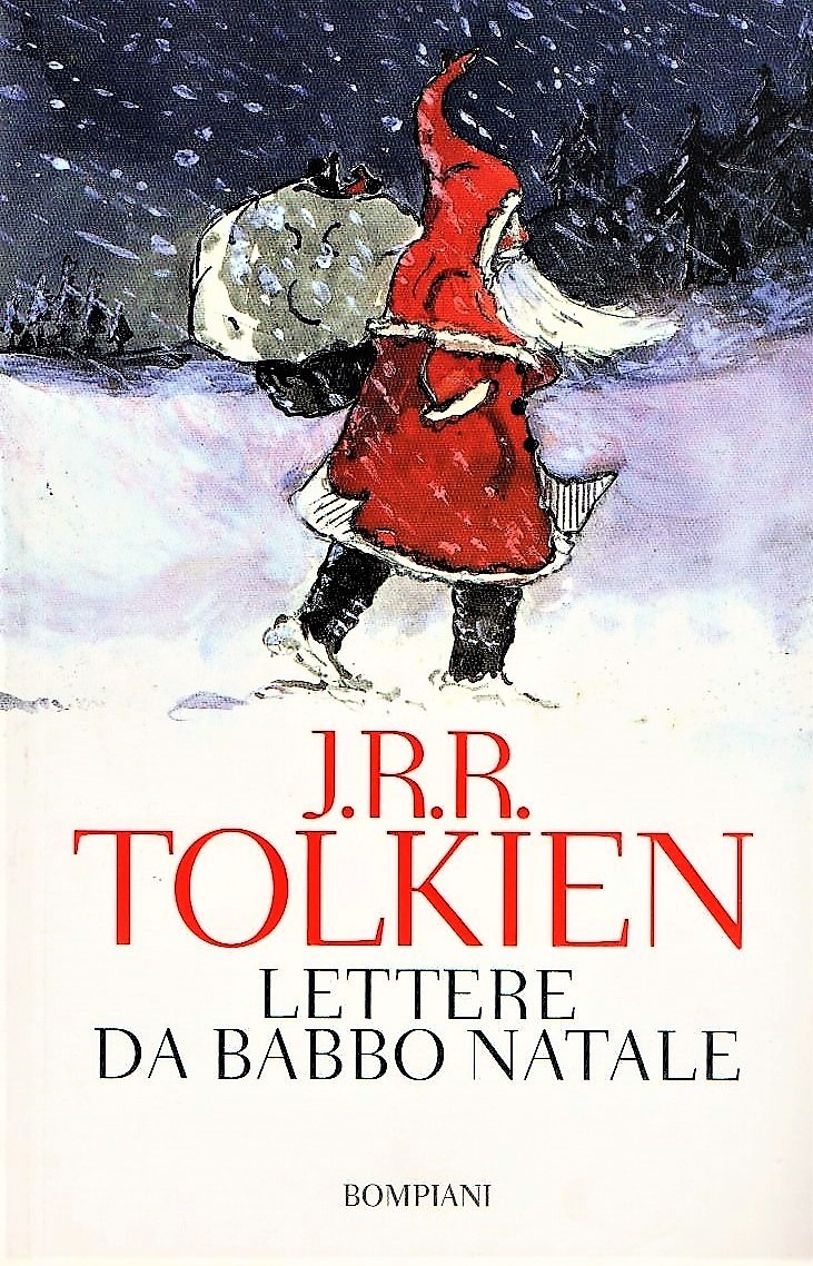 John R. R. Tolkien: Lettere da Babbo Natale (Paperback, Italiano language, 2017, Bompiani)