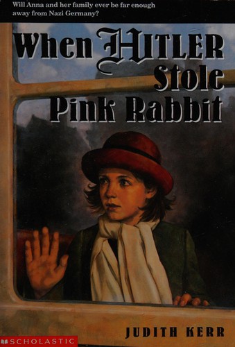 Judith Kerr: When Hitler stole pink rabbit (1998, Scholastic)