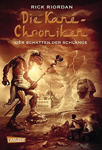 Rick Riordan: Die Kane-Chroniken – Der Schatten der Schlange (German language, Carlsen Verlag)