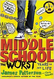 James Patterson OL22258A: Middle School, the Worst Years of My Life (2011, Little, Brown and Company, Little, Brown)