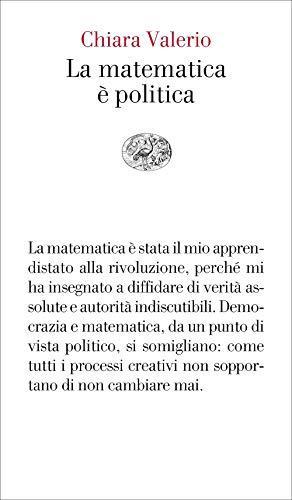 Chiara Valerio: La matematica è politica (Italian language, 2020)