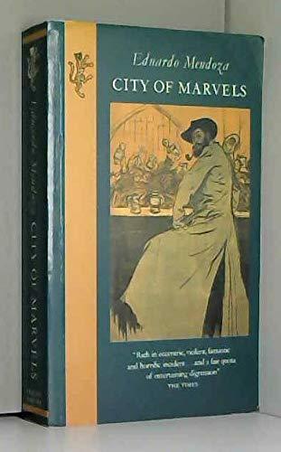 Eduardo Mendoza Garriga: City of Marvels