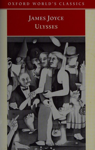 James Joyce: Ulysses (2008, Oxford University Press)