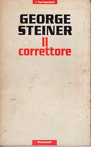 George Steiner: Il correttore (Italian language, 1992)