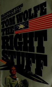 Tom Wolfe: The right stuff (1980, Bantam Books)