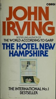 John Irving: The hotel New Hampshire (1982, Corgi)