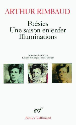 Arthur Rimbaud: Poésies / Une saison en enfer / Illuminations (French language)