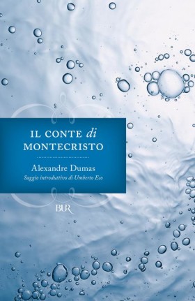 Alexandre Dumas: Il Conte di Montecristo (Italiano language, Biblioteca Univ. Rizzoli)