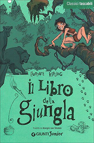 Rudyard Kipling: Il libro della giungla (Paperback, 2011, Giunti Junior, Brand: Giunti Junior)