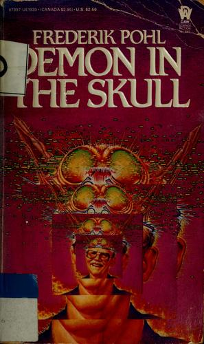 Frederik Pohl: Demon in the skull (Paperback, 1984, Daw Books)