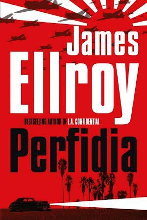 James Ellroy: Perfidia