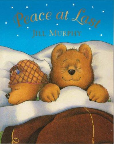 Jill Murphy: Peace at Last (Paperback, 2007, Macmillan Children's Books)