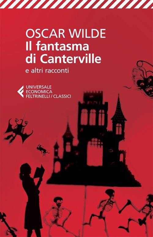 Oscar Wilde: Il fantasma di Canterville (Paperback, Italiano language, Feltrinelli)