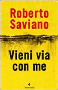 Roberto Saviano: Vieni via con me (Italian language, 2011)