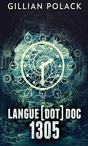 Gillian Polack: Langue[dot]doc 1305 (Hardcover, 2021, Next Chapter)