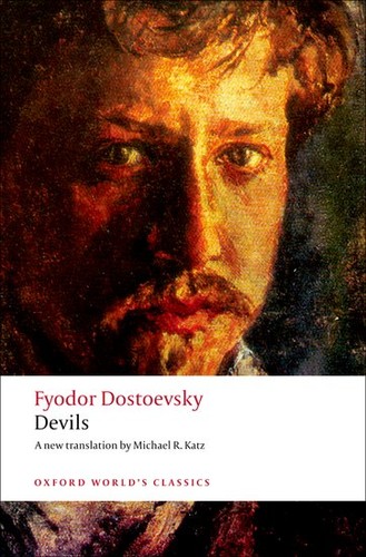 Fyodor Dostoevsky: Devils (Paperback, 2008, Oxford University Press)