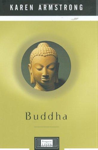 Karen Armstrong: Buddha (2001, Viking)