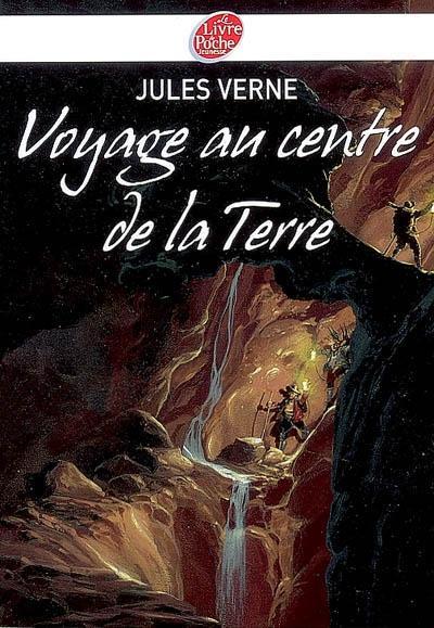 Jules Verne: Voyage au centre de la Terre (French language, 2008, Le Livre de poche jeunesse)