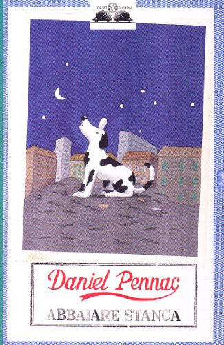 Daniel Pennac: Abbaiare stanca (Paperback, 1993, Salani)