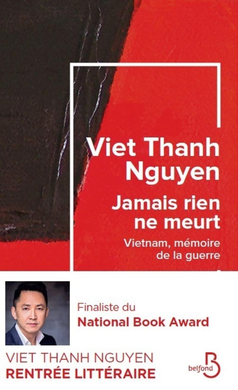 Viet Thanh Nguyen: Jamais rien ne meurt : Vietnam, mémoire de la guerre (French language)