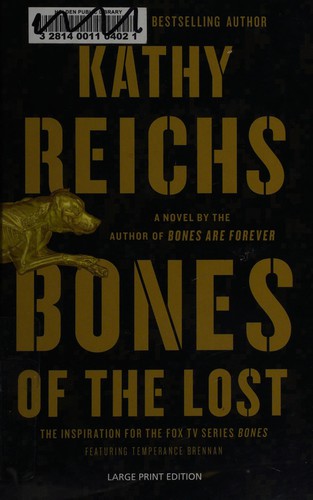 Kathy Reichs: Bones of the lost (2013)
