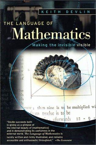 Keith Devlin: The Language of Mathematics (Paperback, 2000, Owl Books)