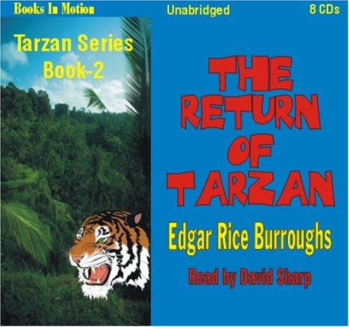 Edgar Rice Burroughs: The Return of Tarzan (AudiobookFormat, 2006, Books In Motion)